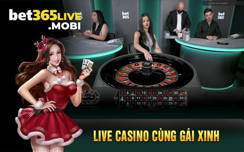 live casino cùng gái xinh